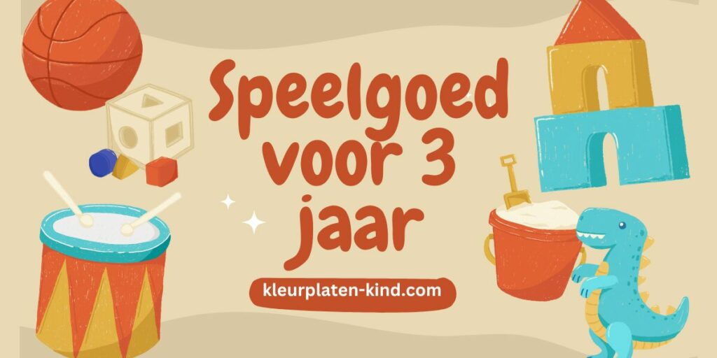 Speelgoed voor 3 jaar cover